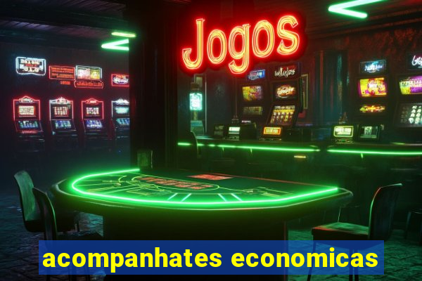 acompanhates economicas